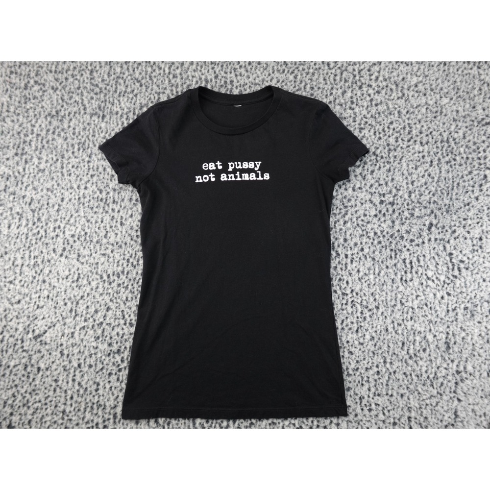 Unbranded Eat Pu$$y Not Animals Graphic Tee Women Small Black Statement